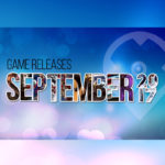 September 2017 Spiele Release