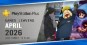 AKTUALISIERT Spiele, die PlayStation Plus im April 2026 verlassen – letzte Chance zum Spielen!