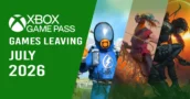 Vollständige Liste der Spiele, die den Xbox Game Pass im Juli 2026 verlassen