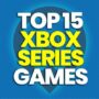 Top 15 Xbox Series Spiele 2023: Erhöhen Sie Ihre Ersparnisse!