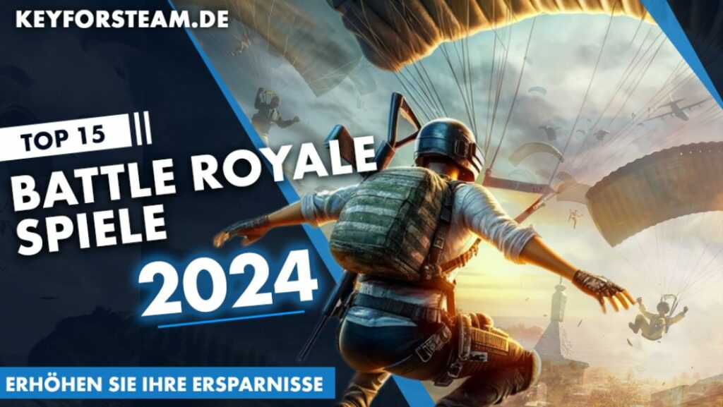 Die 15 besten Battle-Royale-Spiele des Jahres 2024