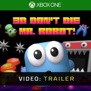 3D Don’t Die, Mr. Robot! Xbox One - Video Trailer