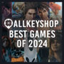 Allkeyshop’s Beste Spiele von 2024: Sparen Sie viel mit günstigen CD-Keys