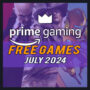 Amazon Prime Gaming: Kostenlose Spiele für Juli 2024 – Vollständige Liste