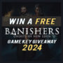 Gewinnen Sie einen kostenlosen Banishers Ghost of New Eden CD-Key – Game Key Giveaway 2024