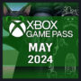 Xbox Game Pass Mai 2024: Zeitplan der bestätigten Titel
