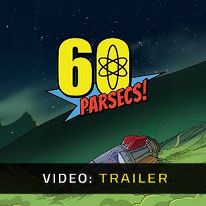 60 Parsecs Video Trailer