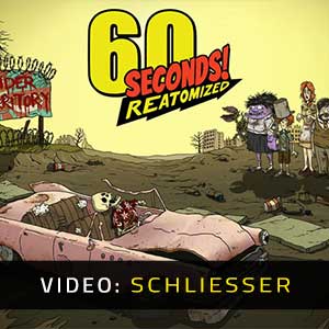 60 Seconds Reatomized - Video Anhänger