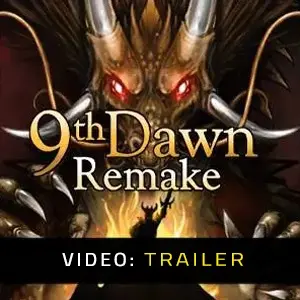 9th Dawn Remake - Video Trailer