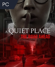 A Quiet Place The Road Ahead Pc