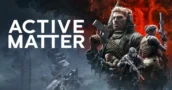 Active Matter Release: Neuer Extraction-Shooter ist jetzt verfügbar
