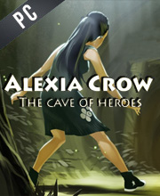Alexia Crow and the Cave of Heroes
