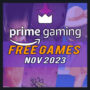 Kostenlose Amazon Prime Gaming-Spiele für November 2023 – Vollständige Liste