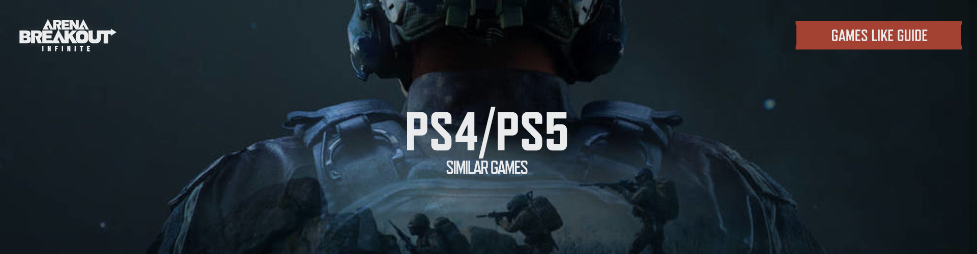 Spiele Wie Arena Breakout Infinite für PS4/PS5