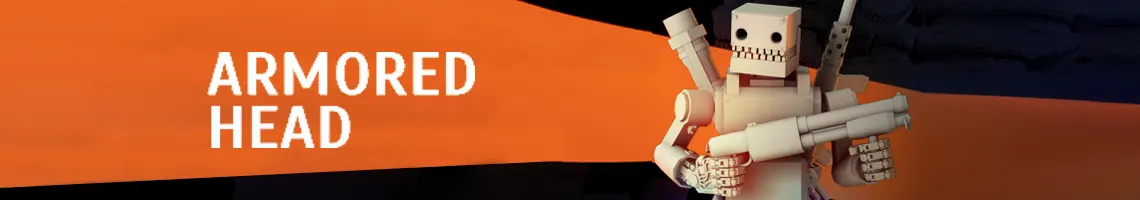 EIN BRUTALER UND UNERBITTLICHER MINI-ARENA-SHOOTER: ARMORED HEAD