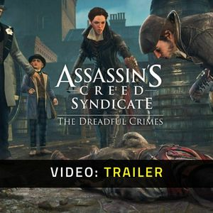 Assassins Creed Syndicate The Dreadful Crimes