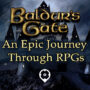 Baldur’s Gate Spiele: Die Dungeons & Dragons RPG-Serie