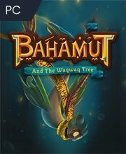 Bahamut and the Waqwaq Tree Pc