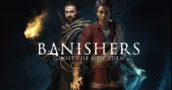Banishers Ghosts of New Eden: Holen Sie sich jetzt Ihren günstigen Key und beginnen Sie mit dem neuen Release zu spielen