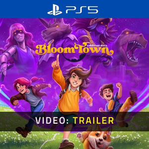 Bloomtown A Different Story - Video Trailer