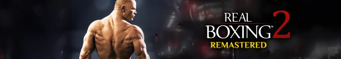 DAS SPEKTAKULÄRSTE MOBILE BOX-SPIEL: REAL BOXING 2 REMASTERED
