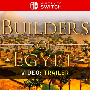 Builders of Egypt Nintendo Switch - Video-Trailer