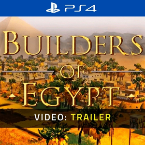 Builders of Egypt PS4 - Video-Trailer
