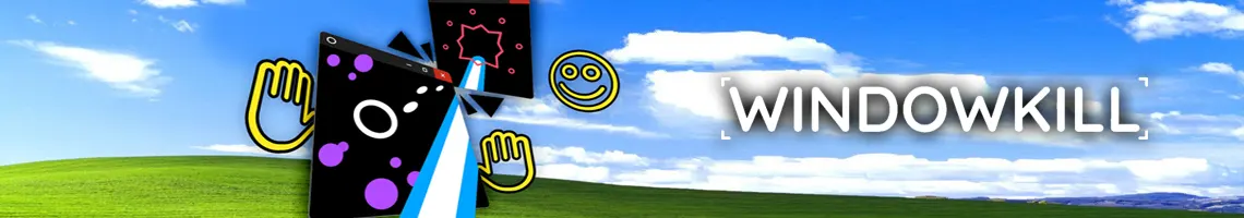 EIN EXPERIMENTELLES BULLET HELL, BEI DEM DER BILDSCHIRM ZUM GRÖSSTEN FEIND WIRD: WINDOWKILL EIN EXPERIMENTELLES BULLET HELL, BEI DEM DER BILDSCHIRM ZUM GRÖSSTEN FEIND WIRD: WINDOWKILL