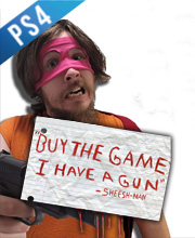 Buy The Game, I Have a Gun-Sheesh-Man Playstation 4