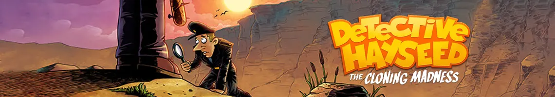 DAS BESTE HUMORVOLLE DETEKTIV-CYAO: DETECTIVE HAYSEED – THE CLONING MADNESS