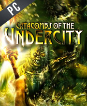 Catacombs of the Undercity
