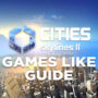 Spiele Wie Cities Skyline 2