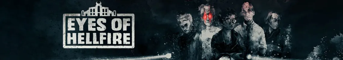 EIN KOOP-HORRORSPIEL INSPIRIERT VON BRETT-SPIELEN: EYES OF HELLFIRE