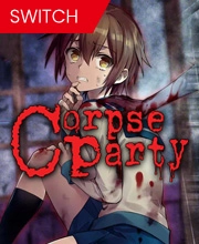 Corpse Party 2021 Switch