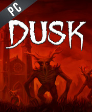 DUSK Pc