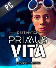 Destination Primus Vita Episode 1 Austin Pc