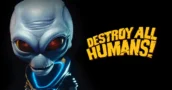 Neuer Destroy All Humans Trailer feiert den 4. Juli!