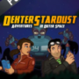 Dexter Stardust Adventures In Outer Space – Kostenloses Spiel auf Prime Gaming