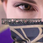 Erfahre mehr über Dishonored 2’s Emily Kaldwin im neuesten Dev-Tagebuch