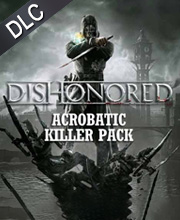 Dishonored Acrobatic Killer DLC