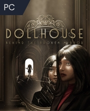 Dollhouse Behind the Broken Mirror Pc