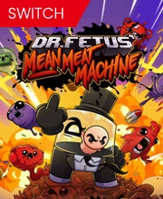 Dr. Fetus’ Mean Meat Machine Switch