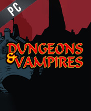Dungeons and Vampires