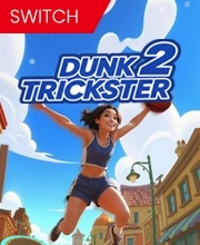 Dunk Trickster 2 Switch