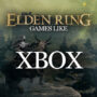 Die Top-Spiele wie Elden Ring für Xbox