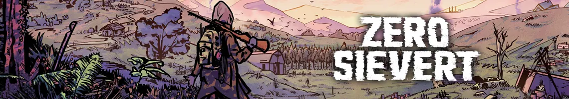 DER ULTIMATIVE POSTAPOKALYPTISCHE LOOTER-SHOOTER: ZERO SIEVERT