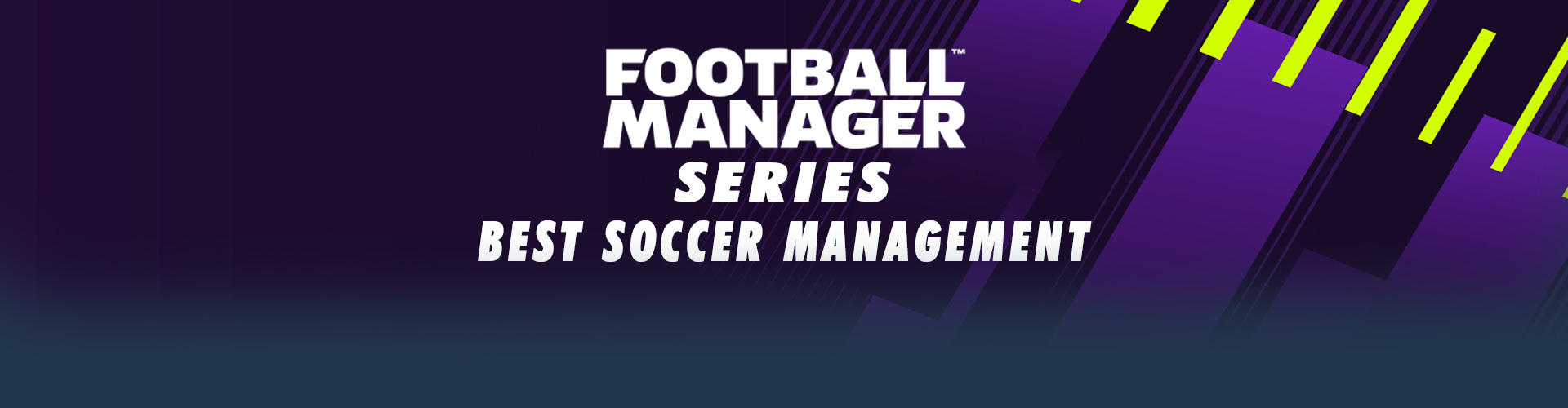 Football Manager-serie: beste fußball-management-franchise