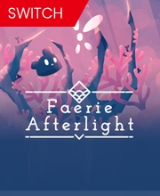 Faerie Afterlight Switch