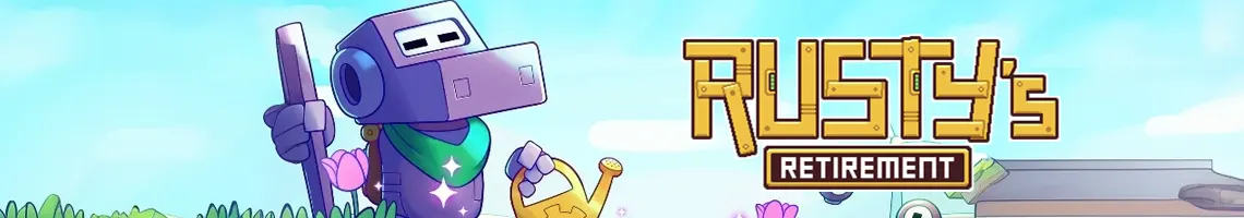 EINE KLEINE AUTOMATISIERTE FARM – IDEAL FÜR ENTSPANNTE PAUSEN: RUSTY’S RETIREMENT