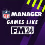 American Football Coach-Spiele wie Football Manager 24
